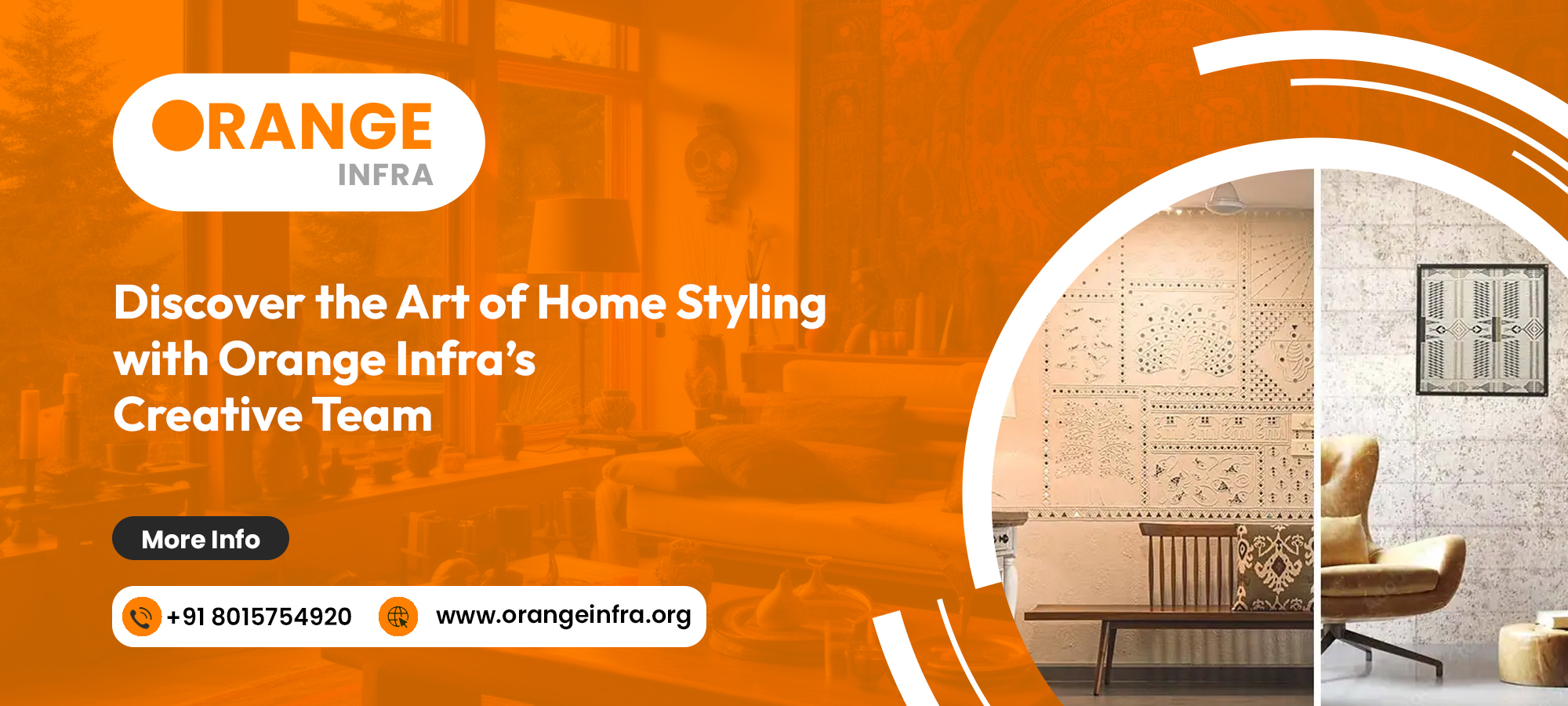 Discover the Art of Home Styling with Orange Infra’s Creative Team