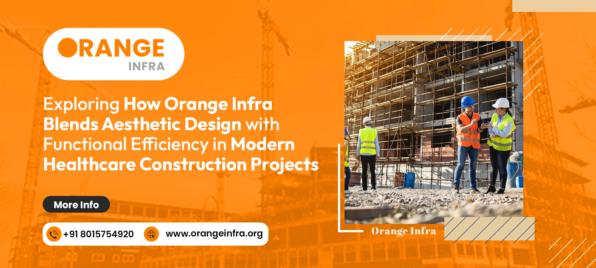 Exploring How Orange Infra Blends Aesthetic Design with Functional Efficiency in Modern Healthcare Construction Projects