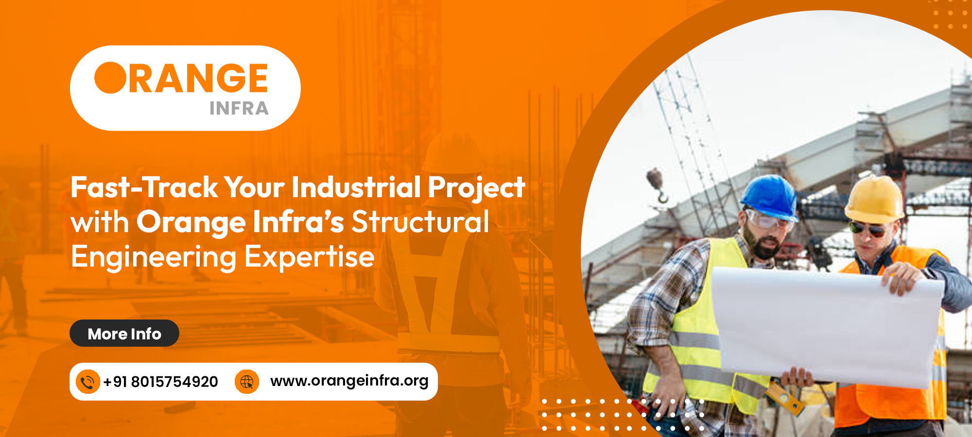 Fast-Track Your Industrial Project with Orange Infra’s Structural Engineering Expertise