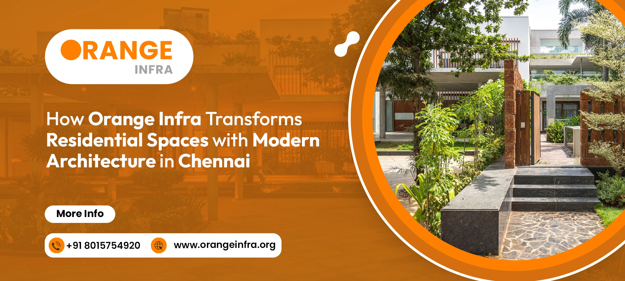 How Orange Infra Transforms Residential Spaces with Modern Architecture in Chennai